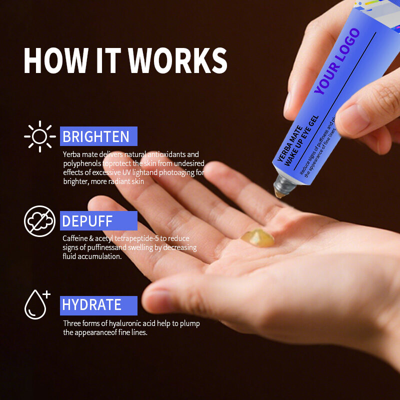 Private label yerba mate eye cream soothes eyes(pic3) Yerba Mate Wake up Eye Gel With Hyaluronic Acid, Caffeine for Hydrate, Minimize Puffiness, Swelling(pic3)